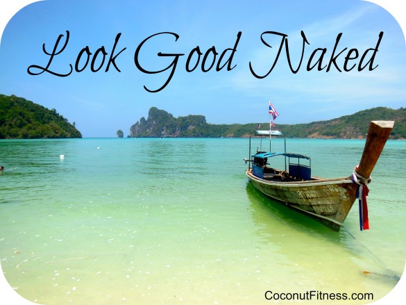 How To Look Good Naked